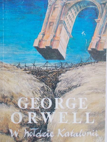 Orwell George - W hołdzie Katalonii