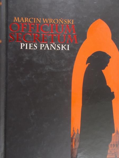 Wroński Marcin - Officium Secretum Pies Pański