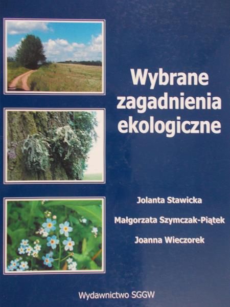 Stawicka Jolanta - Wybrane zagadnienia ekologiczne