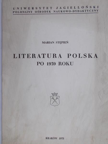 Stępień Marian - Literatura polska po 1939 roku