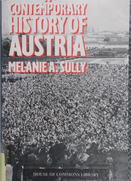 Sully Melanie A. - A contemporary history of Austria