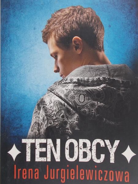 Jurgielewiczowa Irena - Ten obcy