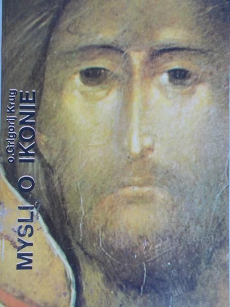 Krug Grigorij -  Myśli o ikonie