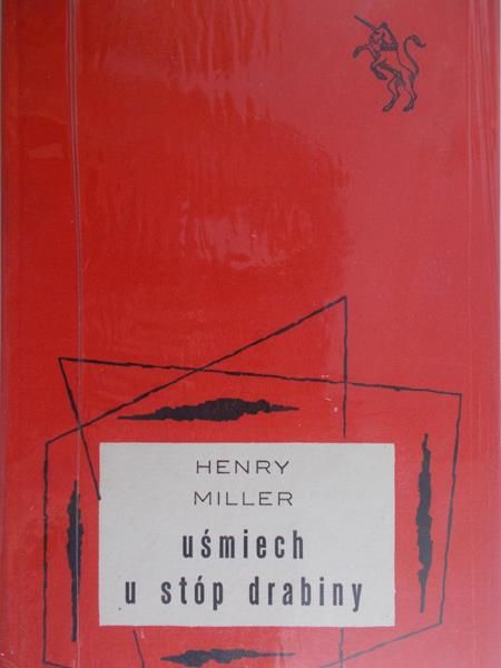 Miller Henry - Uśmiech u stóp drabiny