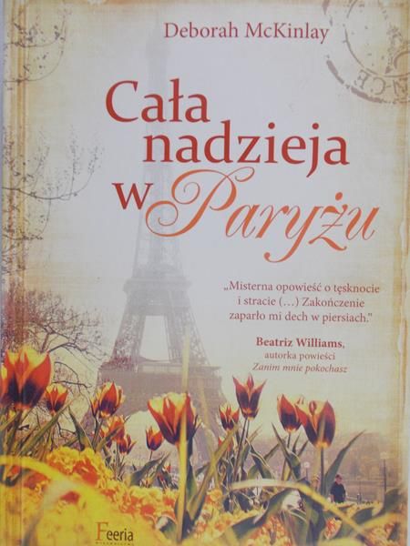 McKinlay Deborah - Cała nadzieja w Paryżu