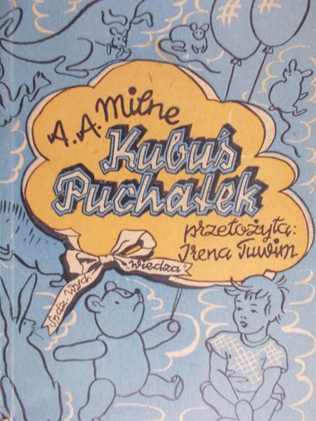 Milne A.A. - Kubuś Puchatek, 1948 r.