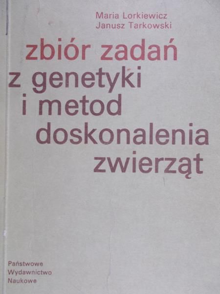Tarkowski Janusz - Zbiór zadań z genetyki i metod doskonalenia zwierząt