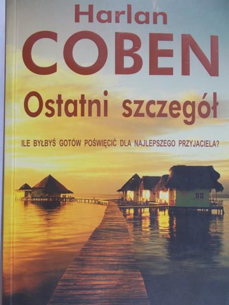 Coben Harlan - Ostatni szczegół