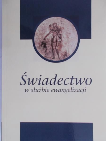 Przygoda Wiesław (red.) - Świadectwo w służbie ewangelizacji