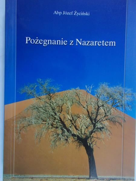 Życiński Józef - Pożegnanie z Nazaretem