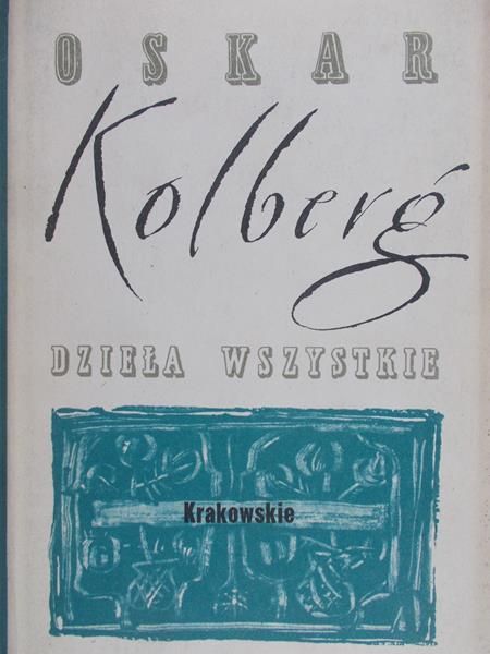 Kolberg Oskar - Materiały do etnografii słowiańskiej
