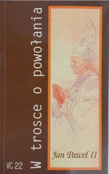 Jan Paweł II - W trosce o powołania