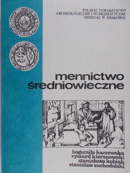 Haczewska Bogumiła - Mennictwo średniowieczne