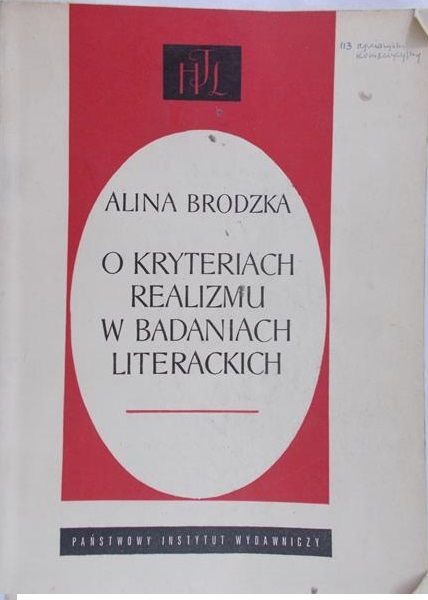 Brodzka Alina - O kryteriach realizmu w badaniach literackich