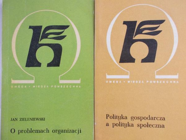 Zieleniewski Jan  - O problemach organizacji / Polityka gospodarcza a polityka społeczna