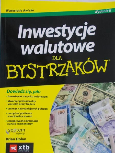 Dolan Brian - Inwestycje walutowe dla bystrzaków