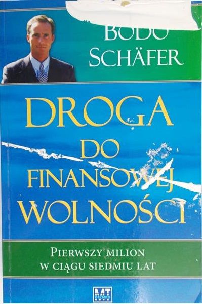 Schafer Bodo - Droga do finansowej wolności