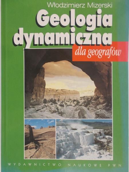 Mizerski Włodzimierz - Geologia dynamiczna