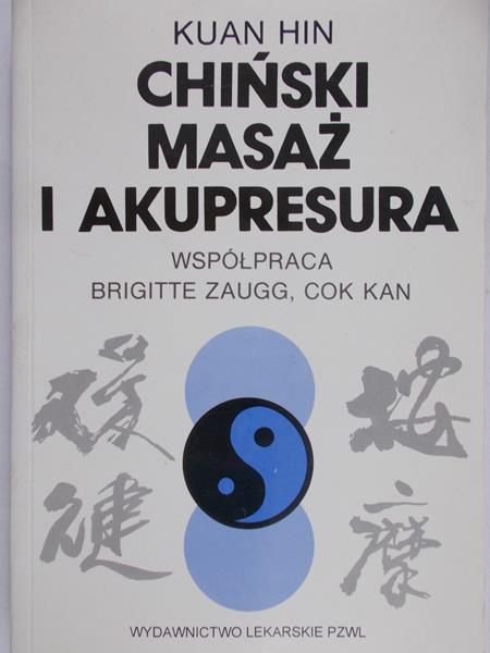 Hin Kuan - Chiński masaż i akupresura