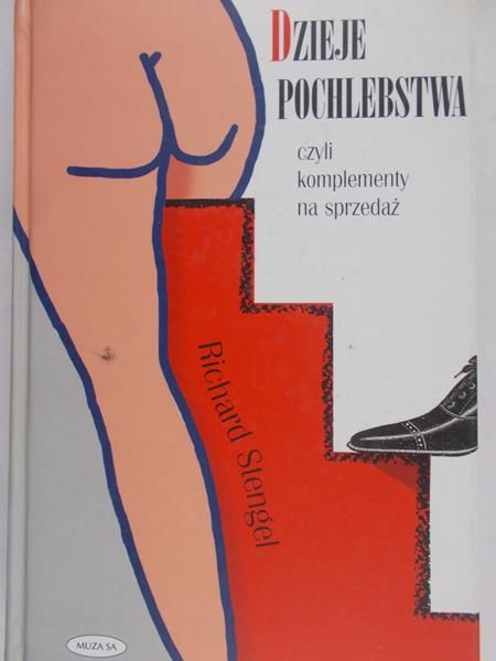 Stengel Richard - Dzieje pochlebstwa czyli komplementy na sprzedaż