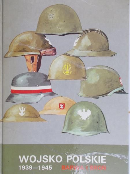 Komornicki Stanisław - Wojsko polskie 1939-1945. Barwa i broń