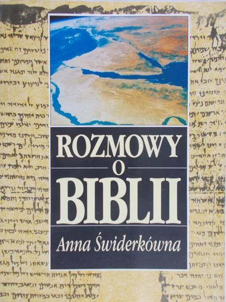 Świderkówna Anna - Rozmowy o Biblii