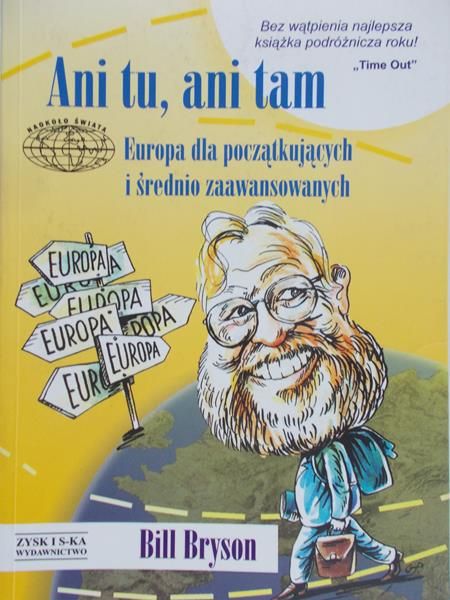 Bryson Bill - Ani tu, ani tam. Europa dla początkujących i średnio zaawansowanych