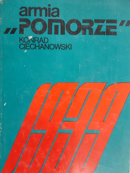 Ciechanowski Konrad - Armia Pomorze