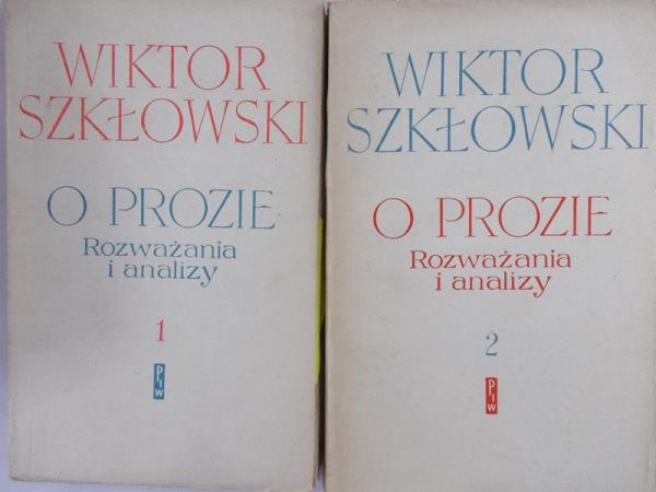 Szkłowski Wiktor - O prozie, rozważania i analizy, t. I-II, Zestaw