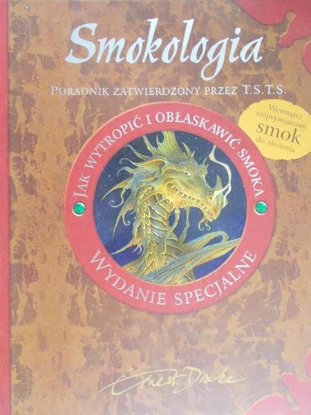 Drake Ernest - Smokologia: Jak wytropić i obłaskawić smoka. Wydanie specjalne