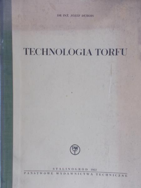 Dubois Józef - Technologia Torfu