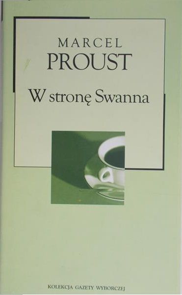Proust Marcel - W stronę Swanna