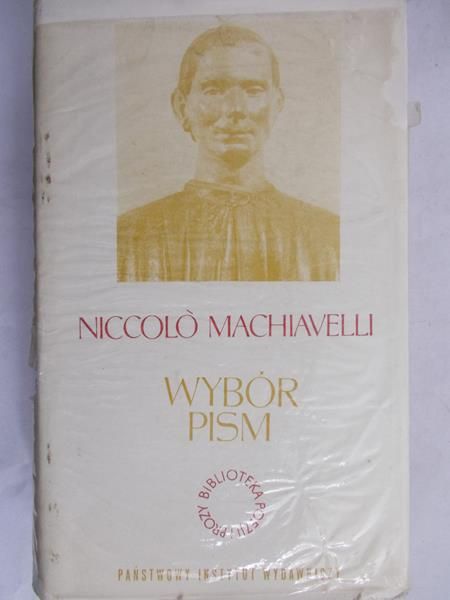 Machiavelli Niccolo - Wybór pism