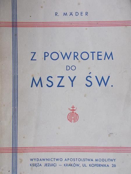 Mader Robert - Z powrotem do mszy św., 1948 r.