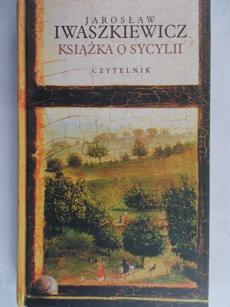 Iwaszkiewicz Jarosław - Książka o Sycylii