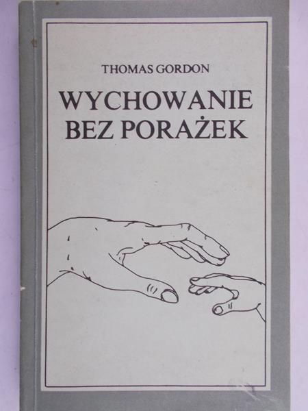Gordon Thomas - Wychowanie bez porażek