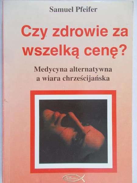 Czy zdrowie za wszelką cenę?