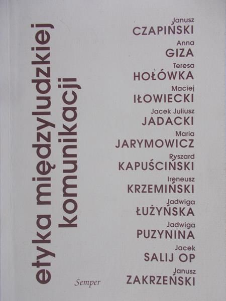 Puzynina Jadwiga (red.) - Etyka międzyludzkiej komunikacji