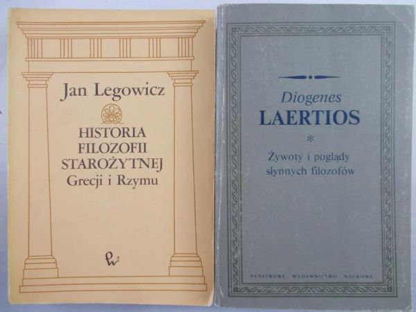 Legowicz Jan/Diogenes Laertios - Historia filozofii starożytnej Grecji i Rzymu /Żywoty i poglądy słynnych filozofów