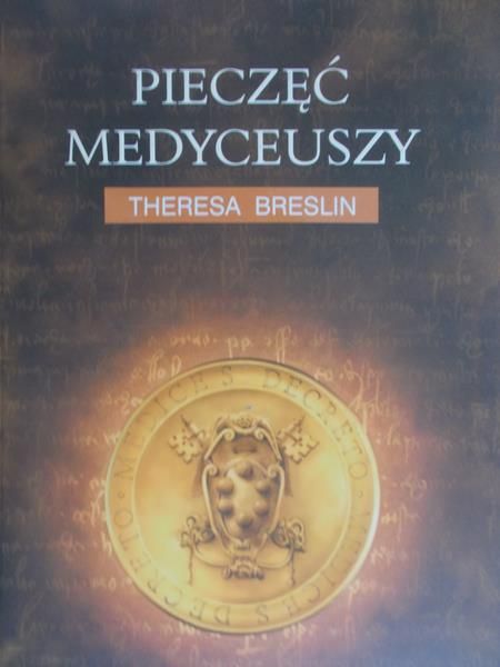 Breslin Theresa - Pieczęć Medyceuszy