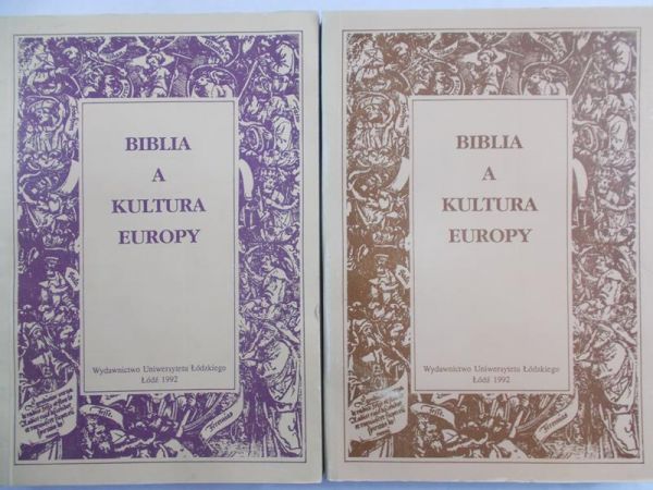 Kamińska Maria (red.) - Biblia a kultura Europy, Tom I-II