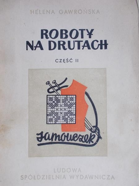 Gawrońska Helena - Roboty na drutach, cz. 2
