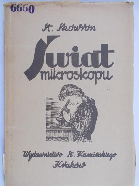Skowron Stanisław (red.) - Świat mikroskopu
