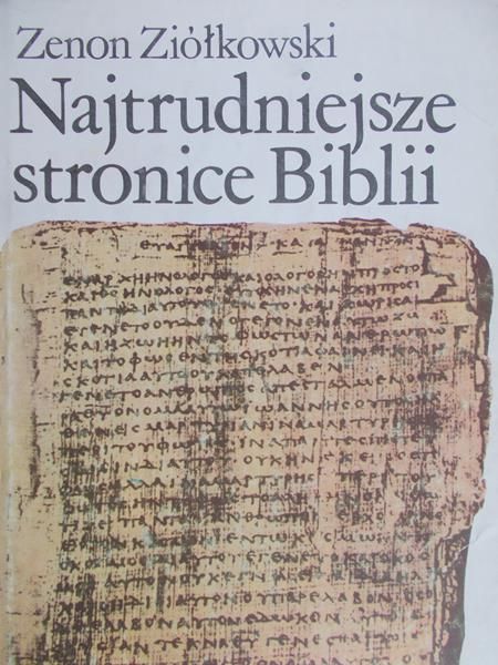 Najtrudniejsze stronice Biblii