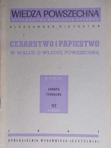 Tazbir Stanisław - Cesarstwo i papiestwo, 1947 r.