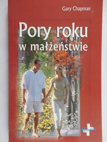 Chapman Gary - Pory roku w małżeństwie