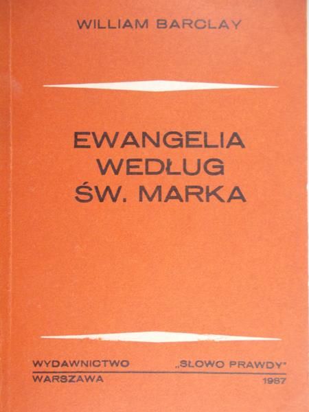 Barclay William - Ewangelia według świętego Marka