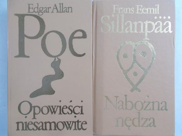 Sillanpaa Frans Eemil, Poe Allan Edgar  - Nabożna nędza/Opowieści niesamowite