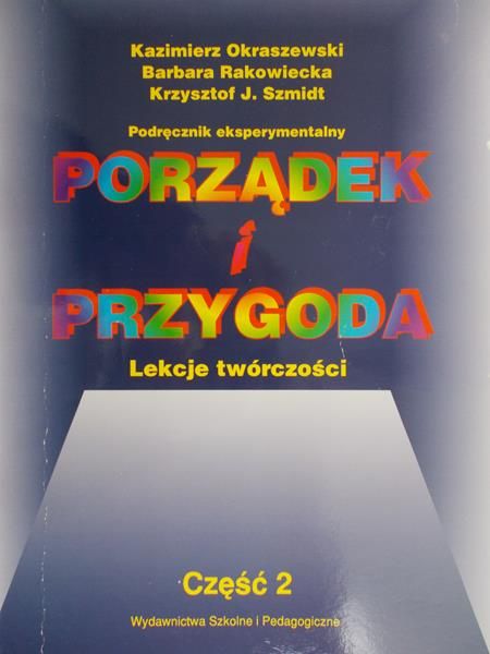 Borzęcki Adam - Porządek i przygoda. Lekcje twórczości
