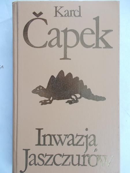 Capek Karel - Inwazja Jaszczurów